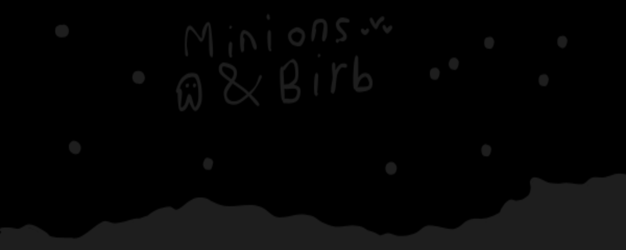 Minion&The Birb