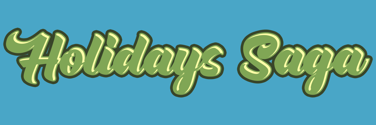 Holidays Saga