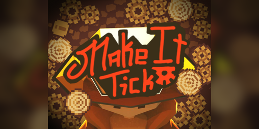 Cover image for Make It Tick