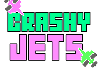 Crashy Jets