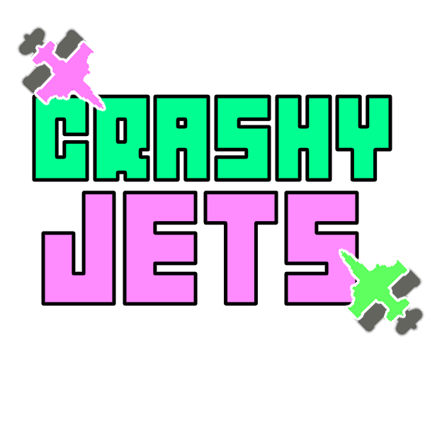 Crashy Jets