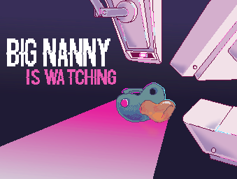 Cover image for Big Nanny is Watching