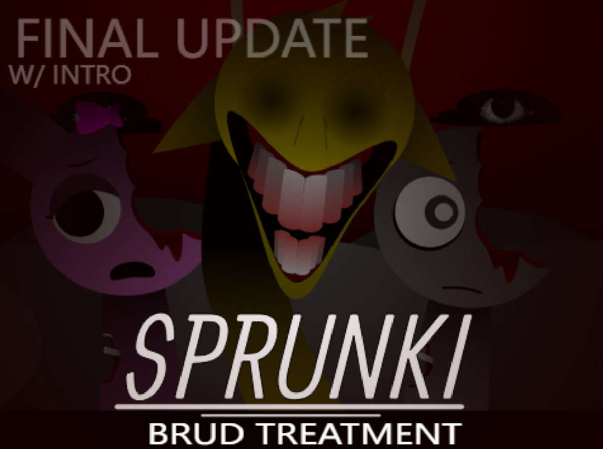 Sprunki Brud Treatment FINAL UPDATE