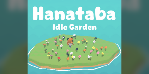 Cover image for Hanataba: Idle Garden