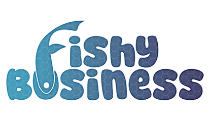 Fishy Business