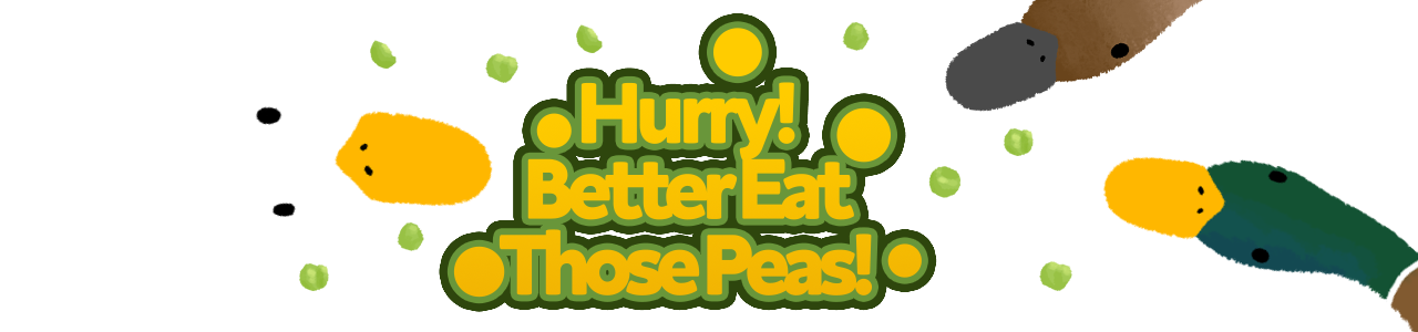 Hurry! Better Eat Those Peas!