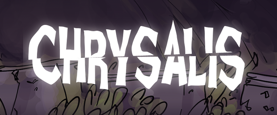 Chrysalis