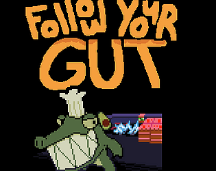 Follow Your Gut