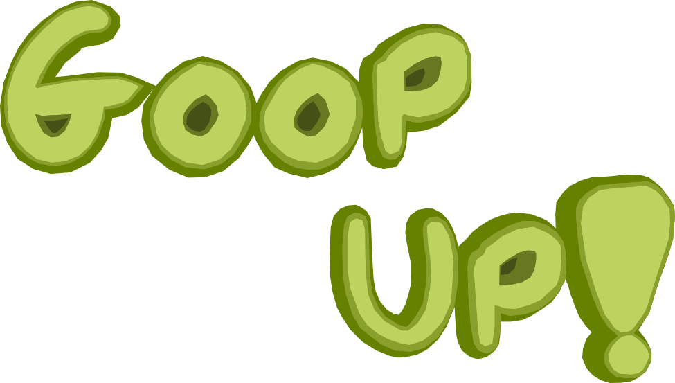 Goop Up!