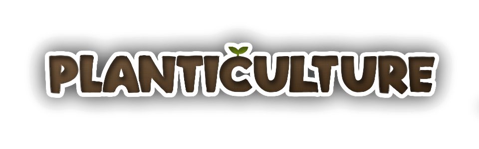 Planticulture