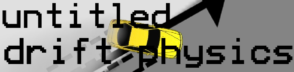 untitled drift physics v6.5