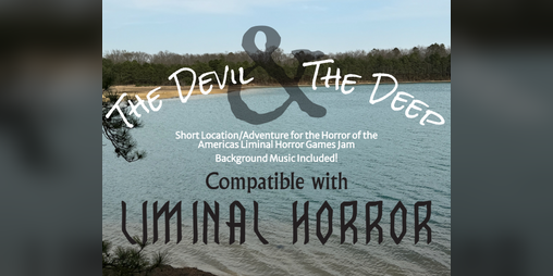 Cover image for The Devil & The Deep - A Thalassophobic Location for Liminal Horror
