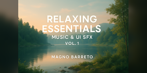 Cover image for Relaxing Essentials - Music & UI SFX Vol. 1