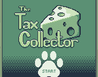 The Cheese Tax Collector