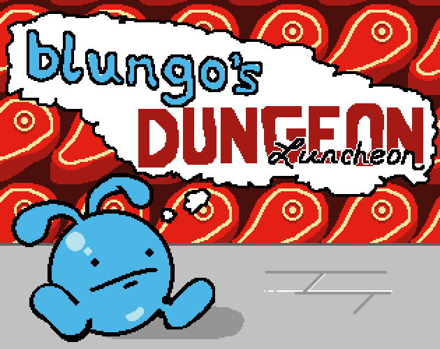 Blungo's Dungeon Luncheon
