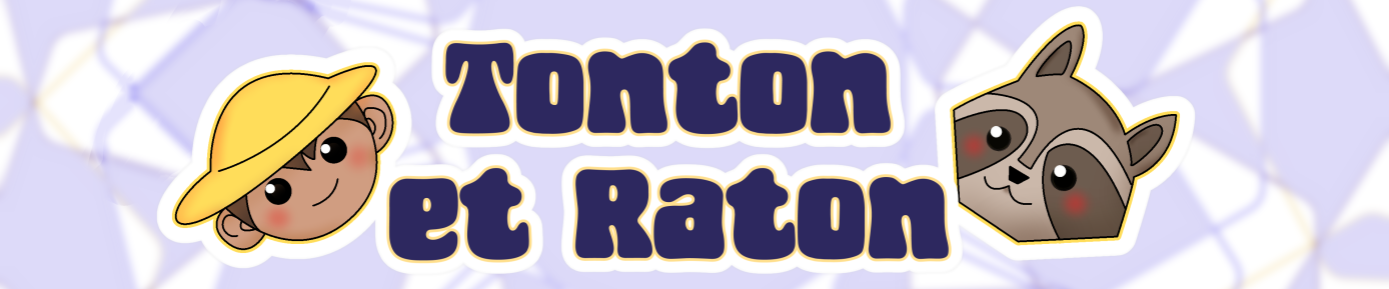 Tonton & Raton