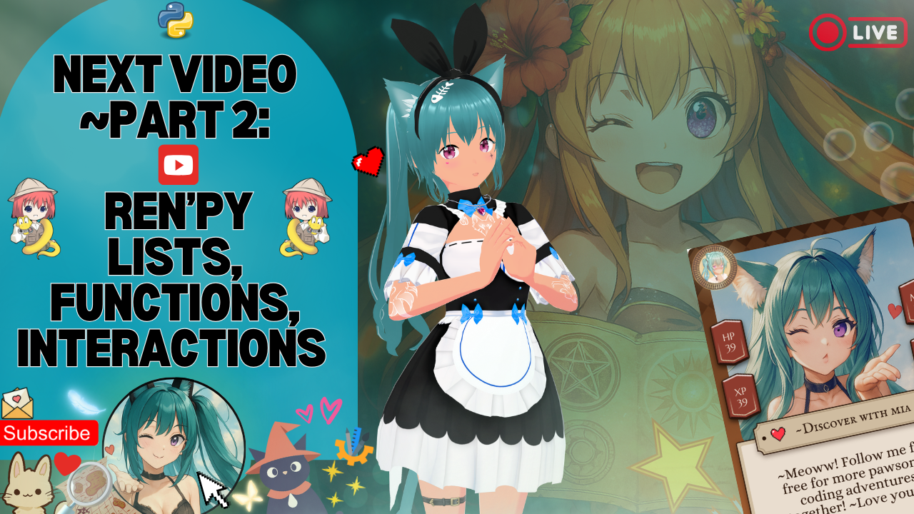 Next Video – Ren’Py Tutorial_ Lists, Functions & Interactions