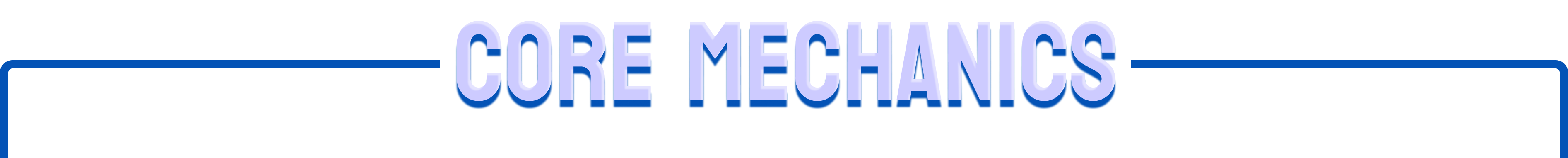 core mechanics core mechanics