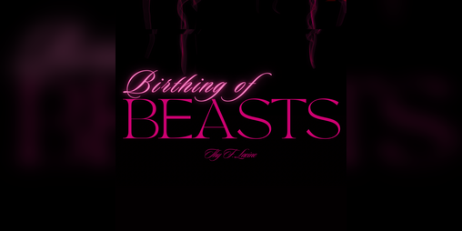 Cover image for Birthing of Beasts