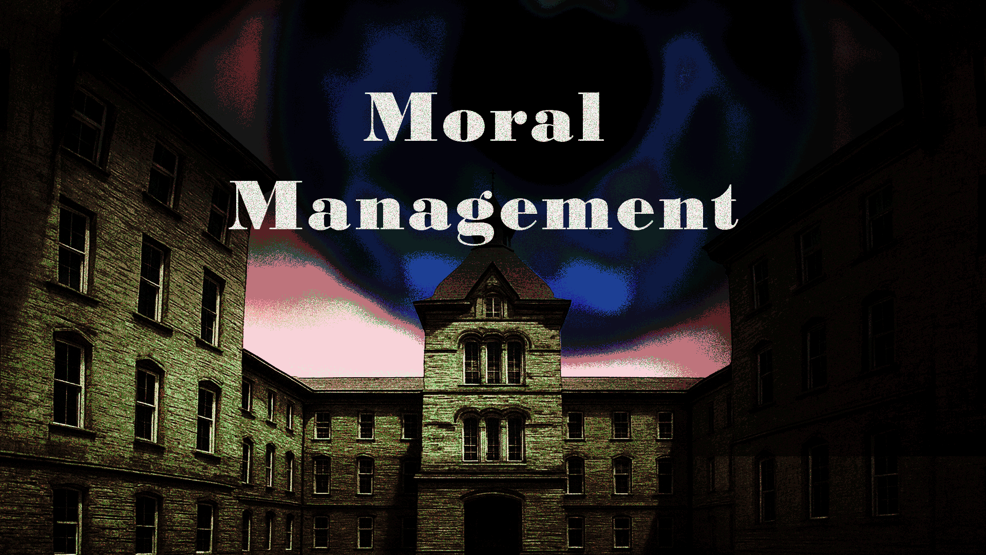 Moral Management