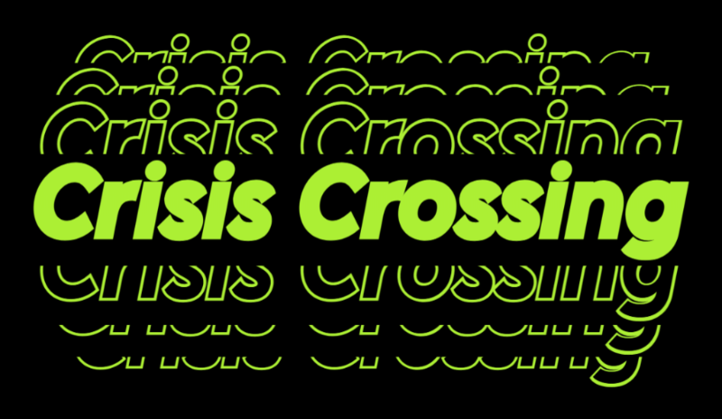Crisis Crossing