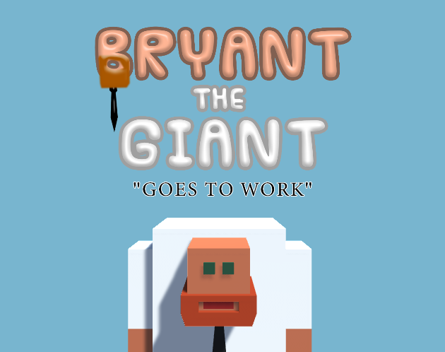 Cover image for Bryant the Giant: Goes to Work