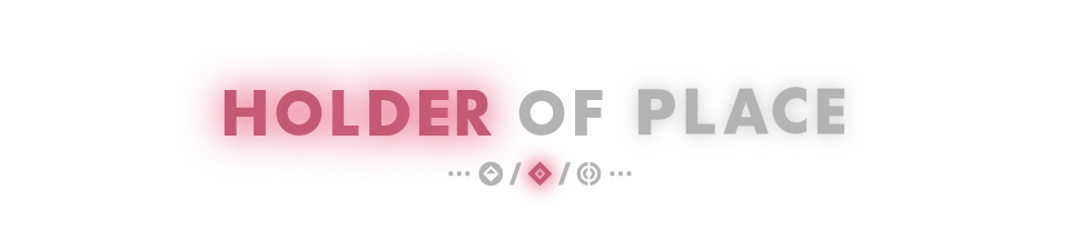 Holder of Place