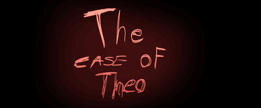 The case of Theo
