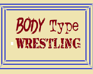 BODYTYPE wrestling demo