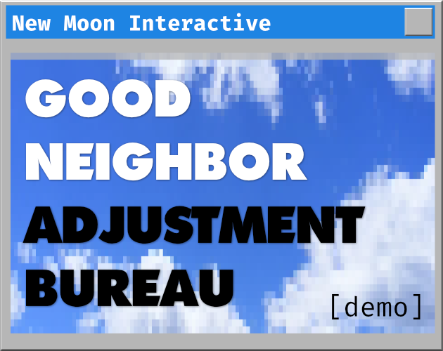 Cover image for Good Neighbor Adjustment Bureau