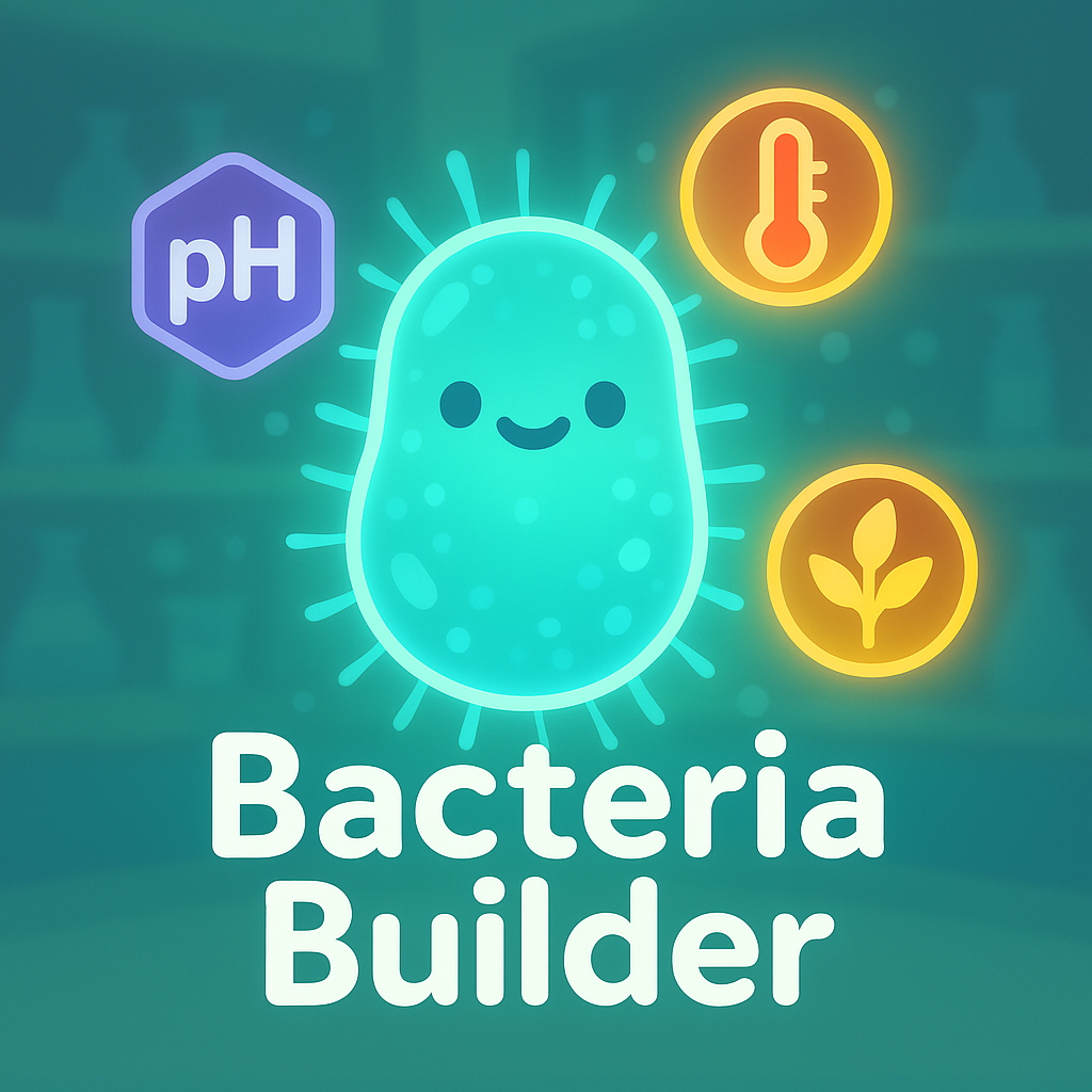 Bacteria Builder: Chemistry of Life by I-MakeGames
