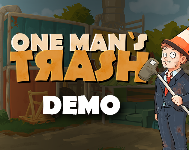One Man's Trash: Free Demo