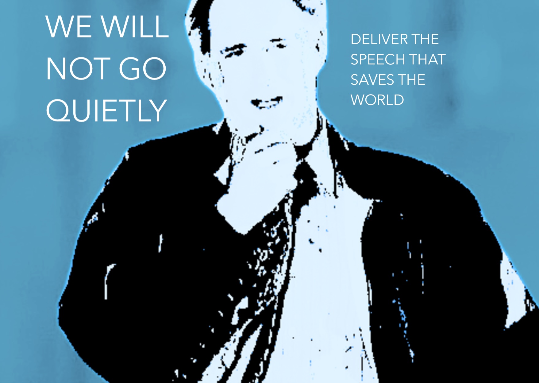 Cover image for WE WILL NOT GO QUIETLY