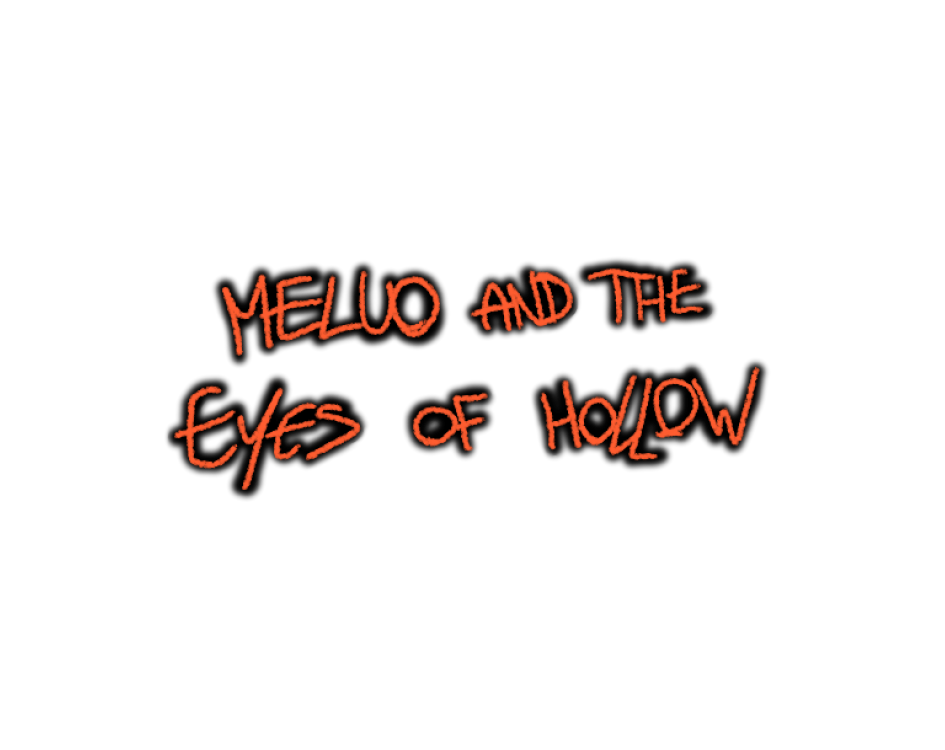 Meluo and The Eyes of Hollow