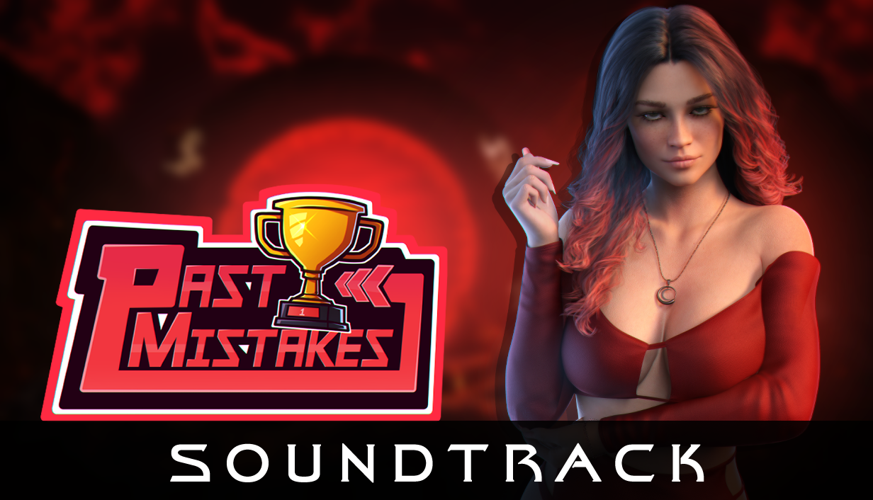 Past Mistakes - Act I [Soundtrack]