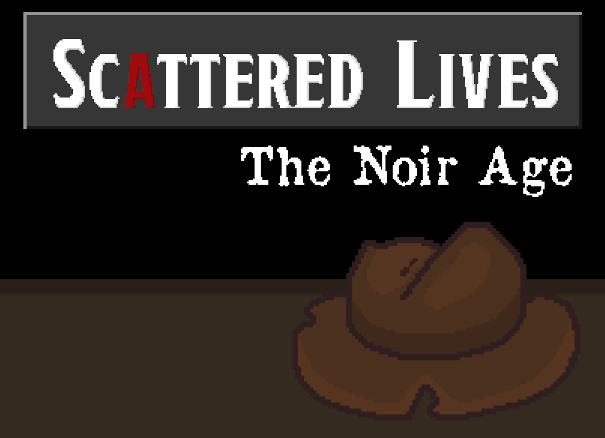 Cover image for Scattered Lives - The Noir Age