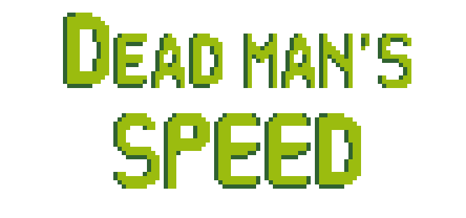 Dead Man's Speed