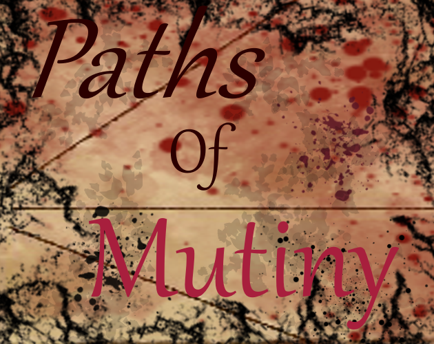 Paths Of Mutiny