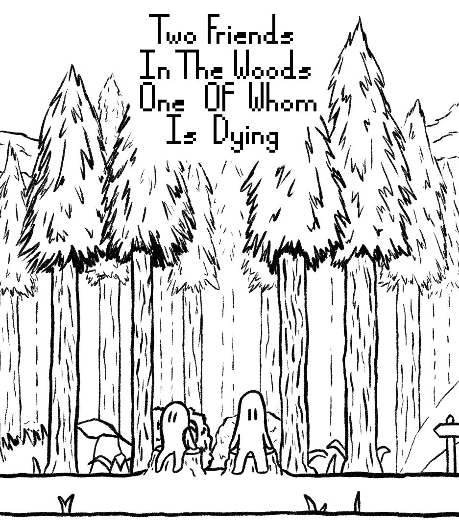 Two Friends In The Woods, One Of Whom Is Dying