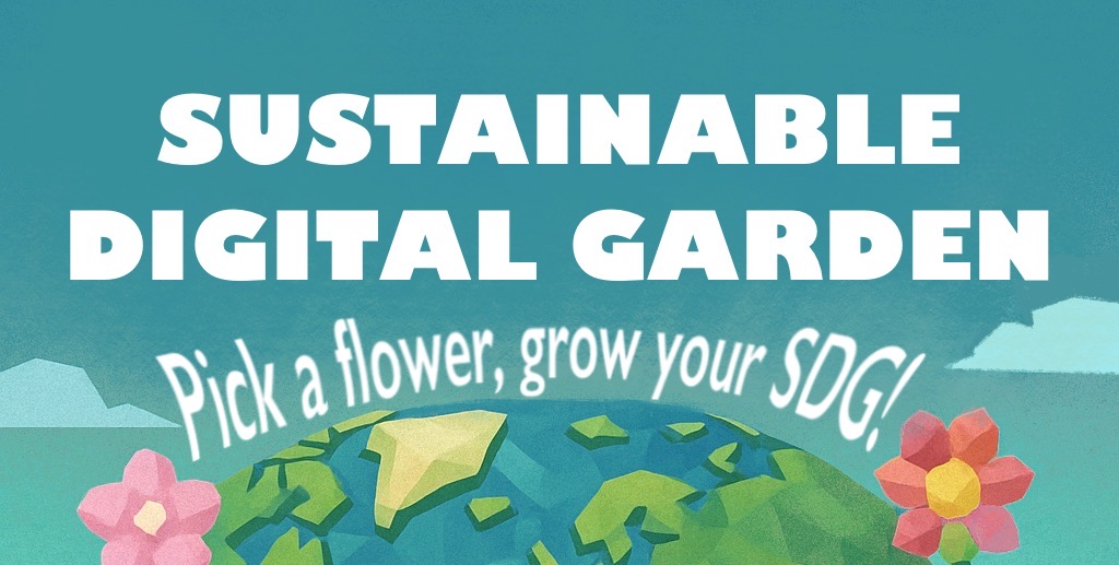 Sustainable Digital Garden