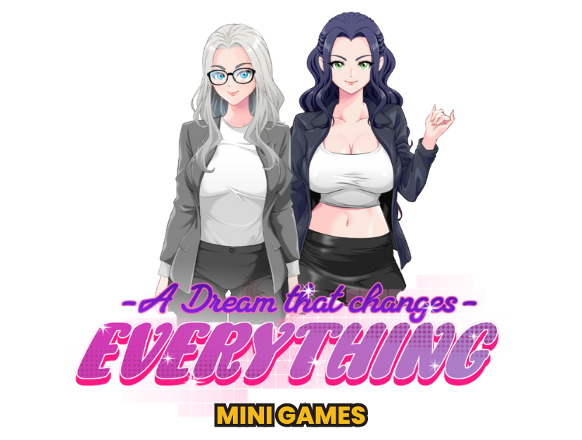 A Dream That Changes Everything (MINI GAMES)