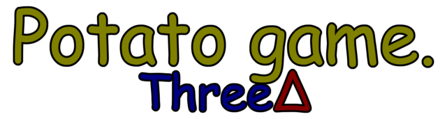 Potato game. ThreeΔ
