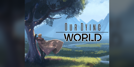 Cover image for Our Dying World