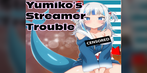 Cover image for Yumiko's Streamer Trouble