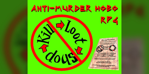 Cover image for Anti-Murder Hobo RPG