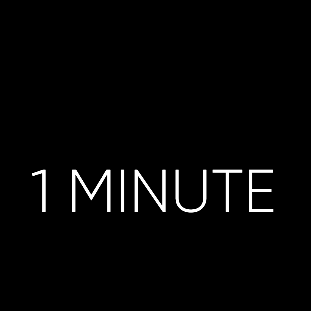 1 MINUTE