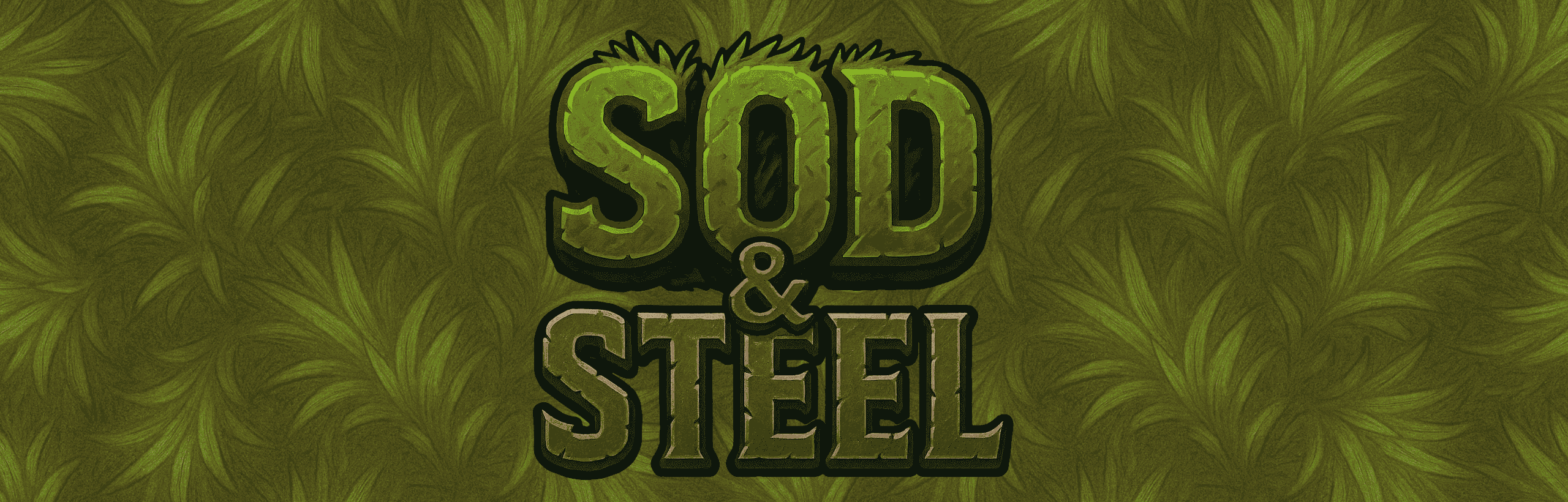 Sod & Steel