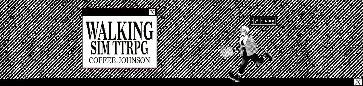Walking Sim TTRPG