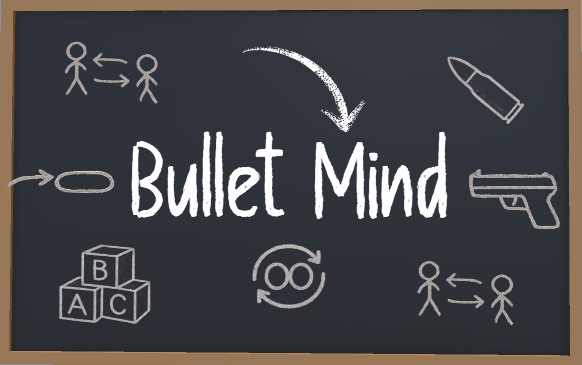 Bullet Mind