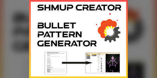 Cover image for SHMUP Creator - Bullet Pattern Randomiser